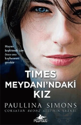 Times Meydanı'ndaki Kız – Paullina Simons – Pegasus Yayınları kitap kapağı