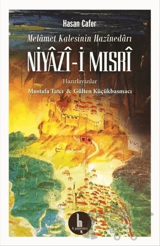 Melamet Kalesinin Hazinedarı - Niyazi-i Mısri – Hasan Cafer – H Yayınları kitap kapağı