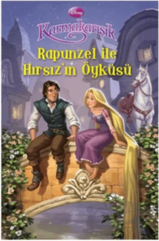 Disney Karmakarışık - Rapunzel ile Hırsız’ın Öyküsü – Kolektif – Doğan Egmont Yayıncılık kitap kapağı