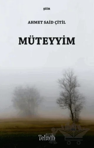 Müteyyim – Ahmet Said Çitil – Telmih Kitap kitap kapağı
