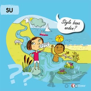 Su - Söyle Bana Neden? – Mireille Fronty – ODTÜ Geliştirme Vakfı Yayıncılık kitap kapağı