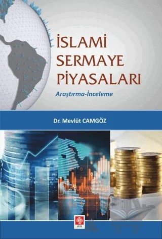 İslami Sermaye Piyasaları – Mevlüt Camgöz – Ekin Basım Yayın kitap kapağı