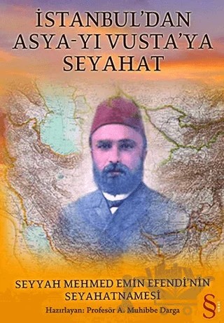 İstanbul’dan Asya-yı Vusta’ya Seyahat – Kolektif – Everest Yayınları kitap kapağı