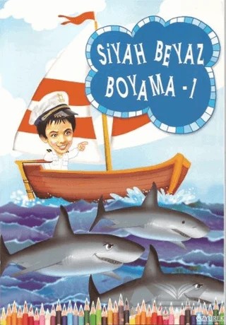 Siyah Beyaz Boyama 1 – Kolektif – Özyürek Yayınları kitap kapağı