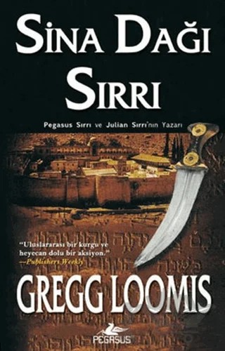 Sina Dağı Sırrı – Gregg Loomis – Pegasus Yayınları kitap kapağı