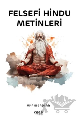 Felsefi Hindu Metinleri – Upanişadlar – Gece Kitaplığı kitap kapağı