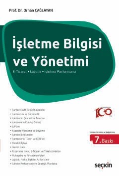 İşletme Bilgisi ve Yönetimi E–Ticaret ¦ Lojistik ¦ İşletme Performansı – Orhan Çağlayan – Seçkin Yayıncılık kitap kapağı