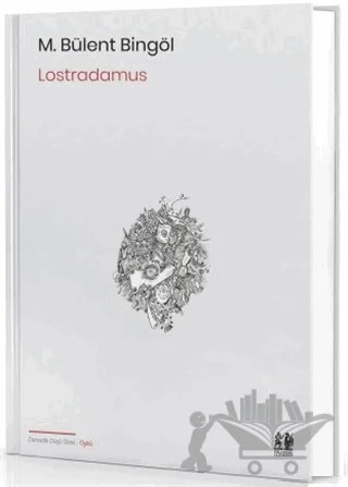 Lostradamus – M. Bülent Bingöl – Pikaresk Yayınevi kitap kapağı