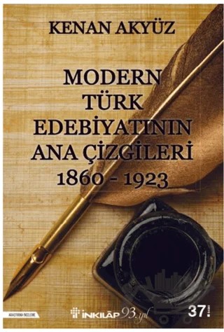Modern Türk Edebiyatının Ana Çizgileri – Kenan Akyüz – İnkılap Kitabevi kitap kapağı