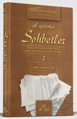 El Yazma Sohbetler 2. Cilt - Takriz Cübbeli Ahmet Hoca – Mahmud Ustaosmanoğlu – Ahıska Yayınevi kitap kapağı