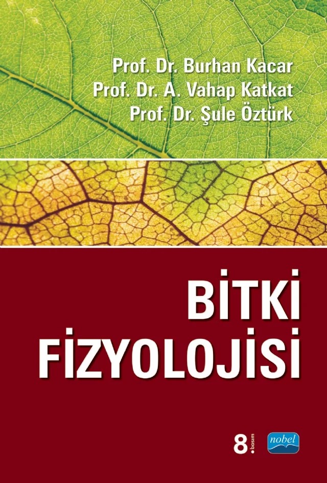 Bitki Fizyolojisi – Burhan KACAR, Vahap Katkat, Şule Öztürk – Nobel Akademik Yayıncılık kitap kapağı
