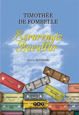 Esrarengiz Bavullar – Timothee de Fombelle – Yapı Kredi Yayınları kitap kapağı