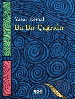 Bu Bir Çağrıdır – Yaşar Kemal – Yapı Kredi Yayınları kitap kapağı