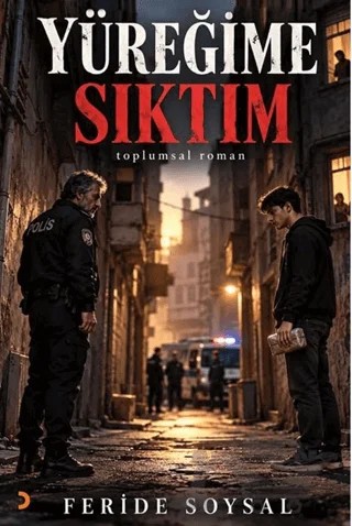 Yüreğime Sıktım – Feride Soysal – Cinius Yayınları kitap kapağı
