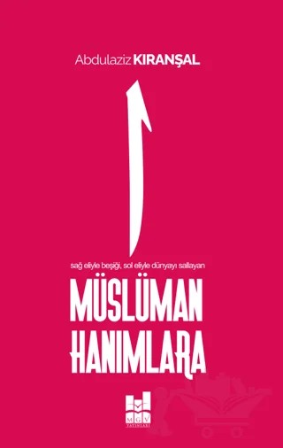 Müslüman Hanımlara – Kolektif – Mgv Yayınları kitap kapağı