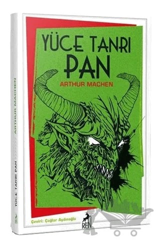 Yüce Tanrı Pan – Arthur Machen – Ren Kitap kitap kapağı