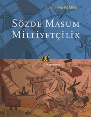 Sözde Masum Milliyetçilik – Herkül Millas – Kitap Yayınevi kitap kapağı