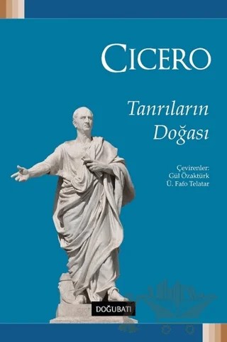 Tanrıların Doğası – Marcus Tullius Cicero – Doğu Batı Yayınları kitap kapağı