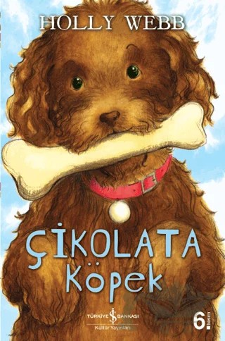 Çikolata Köpek – Holly Webb – İş Bankası Kültür Yayınları kitap kapağı