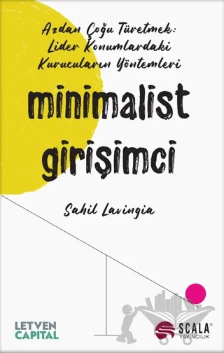 Minimalist Girişimci – Sahil Lavingia – Scala Yayıncılık kitap kapağı