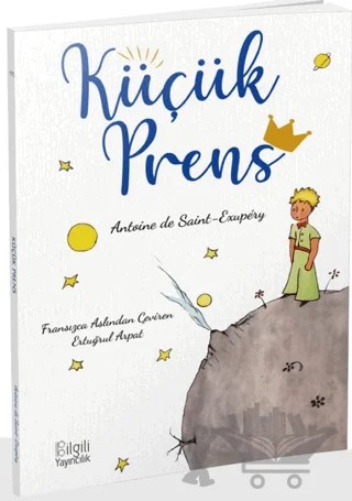 Küçük Prens – Antoine de Saint-Exupery – Bilgili Yayınları kitap kapağı