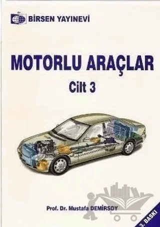 Motorlu Araçlar Cilt: 3 – Mustafa Demirsoy – Birsen Yayınevi kitap kapağı