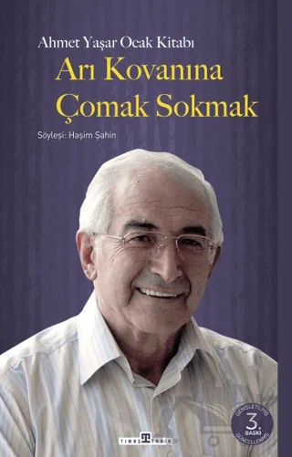 Arı Kovanına Çomak Sokmak – Ahmet Yaşar Ocak – Timaş Tarih kitap kapağı