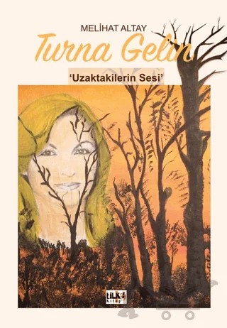 Turna Gelin – Melihat Altay – Tilki Kitap kitap kapağı