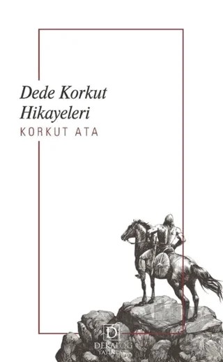 Dede Korkut Hikayeleri – Korkut Ata – Dekalog Yayınları kitap kapağı