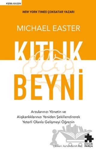 Kıtlık Beyni – Michael Easter – Eksik Parça Yayınları kitap kapağı