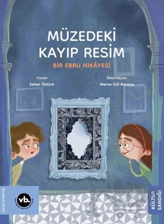 Müzedeki Kayıp Resim – Seher Öztürk – Vakıfbank Kültür Yayınları kitap kapağı