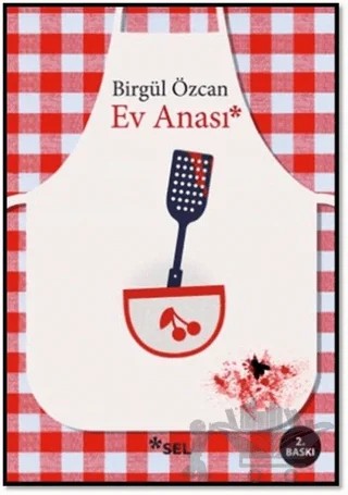 Ev Anası – Birgül Özcan – Sel Yayıncılık kitap kapağı