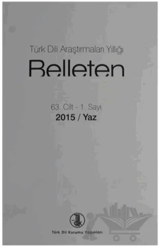 Türk Dili Araştırmaları Yıllığı - Belleten 2015 / Yaz – Kolektif – Türk Dil Kurumu Yayınları kitap kapağı