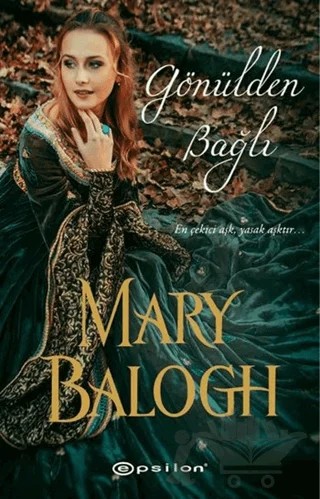 Gönülden Bağlı – Mary Balogh – Epsilon Yayınevi kitap kapağı