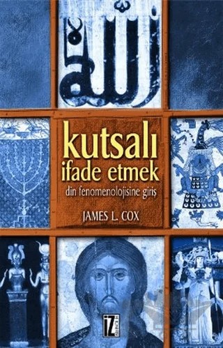 Kutsalı İfade Etmek – James L. Cox – İz Yayıncılık kitap kapağı