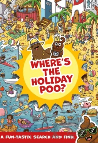 Where's The Holiday Poo? – Kolektif – Hachette Children kitap kapağı