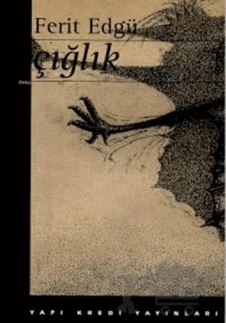 Çığlık – Ferit Edgü – Yapı Kredi Yayınları kitap kapağı