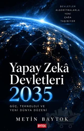 Yapay Zeka Devletleri 2035