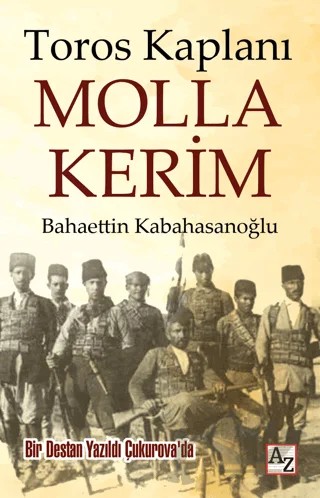 Toros Kaplanı Molla Kerim – Bahaettin Kabahasanoğlu – Az Kitap kitap kapağı