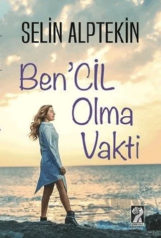 Ben'cil Olma Vakti – Selin Alptekin – İştirak Yayınevi kitap kapağı