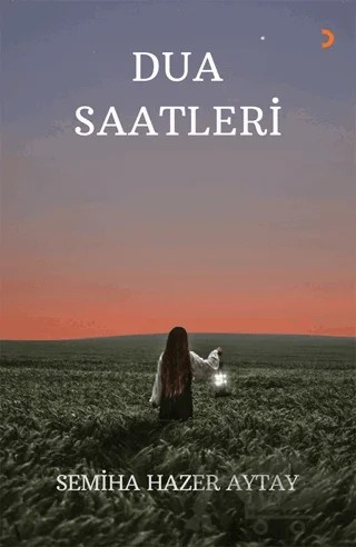 Dua Saatleri – Semiha Hazer Aytay – Cinius Yayınları kitap kapağı