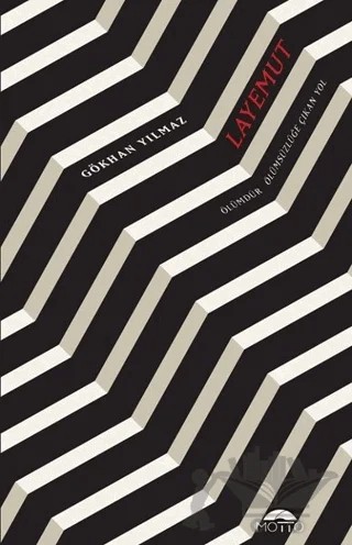 Layemut – Gökhan Yılmaz – Motto Yayınları kitap kapağı