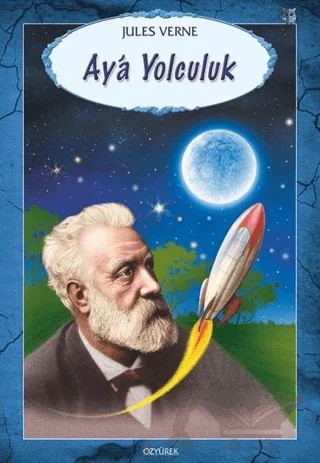 Ay’a Yolculuk – Jules Verne – İskele Yayıncılık kitap kapağı