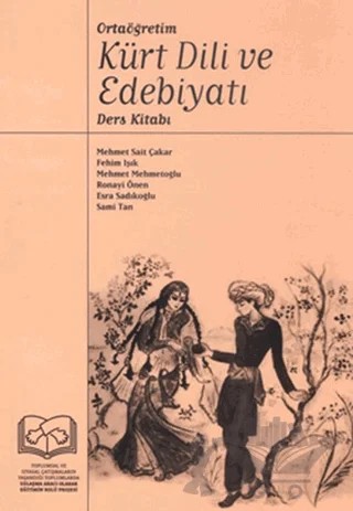 Ortaöğretim Kürt Dili ve Edebiyatı Ders Kitabı – Esra Sadıkoğlu, Fehim Işık, Mehmet Mehmetoğlu, Mehmet Sait Çakar, Ronayi Önen, Sami Tan – Tarih Vakfı Yurt Yayınları kitap kapağı