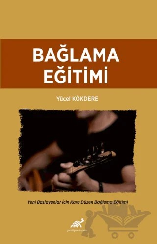 Bağlama Eğitimi – Yücel Kökdere – Paradigma Akademi Yayınları kitap kapağı