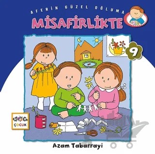 Misafirlikte - Aferin Güzel Oğluma 9 – Azam Tabarrayi – Nar Çocuk kitap kapağı
