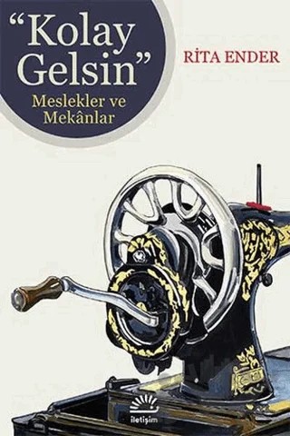 Kolay Gelsin – Rita Ender – İletişim Yayınevi kitap kapağı