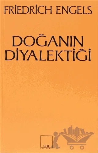 Doğanın Diyalektiği – Friedrich Engels – Sol ve Onur Yayınları kitap kapağı
