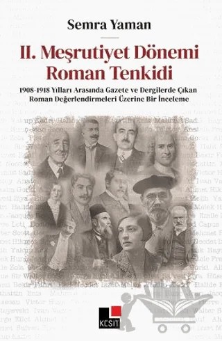 II. Meşrutiyet Dönemi Roman Tenkidi – Semra Yaman – Kesit Yayınları kitap kapağı