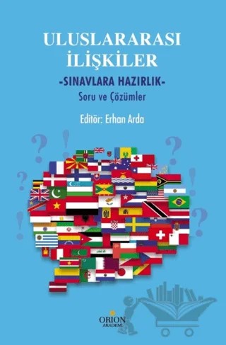 Uluslararası İlişkiler - Sınavlara Hazırlık – Erhan Arda – Orion Kitabevi kitap kapağı